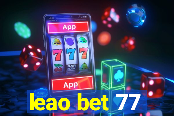 leao bet 77